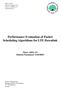 Performance Evaluation of Packet Scheduling Algorithms for LTE Downlink