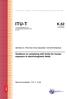 ITU-T K.52. Guidance on complying with limits for human exposure to electromagnetic fields SERIES K: PROTECTION AGAINST INTERFERENCE