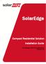 SolarEdge. Compact Residential Solution Installation Guide. For Europe, APAC,& South Africa Version 1.0