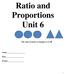 Ratio and Proportions Unit 6