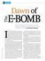 Dawn of. The. For the wired world, the allure and the danger of high-power microwave weapons are both very real By Michael Abrams MILITARY