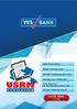 USRM NEWSLETTER. CLICK HERE to Read. Global Markets Update. Thought Leadership Articles. YES BANK Transformation Series 2016