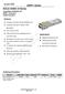 QSFP+ Series. EOLQ-1640G-10 Series. Features. Applications. Ordering Information. Single-Mode 40GBASE-LR4 QSFP+ Transceiver RoHS6 Compliant
