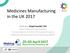 Medicines Manufacturing in the UK 2017
