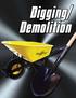 Digging/Demolition. Fiberglass Handle Shovels. Economy Wood Handle Shovels. To order Digging/Demolition