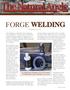 FORGE WELDING. By Russell Colvin, CJF. By using proper techniques you can be assured of a high quality forge weld almost every time