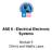 ASE 6 - Electrical Electronic Systems. Module 5 Ohm s and Watt s Laws