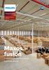 Maxos fusion. Retail and industry lighting. Maxos fusion Guaranteed performance, thinking ahead