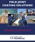 FIELD JOINT COATING SOLUTIONS