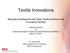 Textile Innovations. Business Development with New Textile Solutions and Innovative Partners