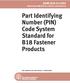 Part Identifying Number (PIN) Code System Standard for B18 Fastener Products