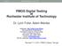 PMOS Digital Testing at Rochester Institute of Technology