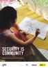 SECURITY IS COMMUNITY LESSONS FROM THE PANIC BUTTON EXPERIENCE