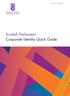 Issue one May Scottish Parliament Corporate Identity Quick Guide