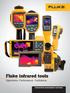 Fluke infrared tools. Experience. Performance. Confidence. TEMPERATURE MEASUREMENT SOLUTIONS