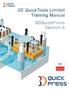 QUICK. 3D QuickTools Limited Training Manual 3DQuickPress Version 6