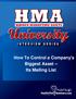 HMA. University I N T E R V I E W S E R I E S. How To Control a Company's Biggest Asset -- Its Mailing List HIDDEN MARKETING ASSETS
