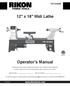 12 x 18 Midi Lathe. Operator s Manual. Record the serial number and date of purchase in your manual for future reference.
