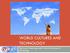 WORLD CULTURES AND TECHNOLOGY. The Social Meanings and Cultural Horizons of Technology