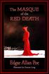 This Edgar Allan Poe short story first appeared in in May 1842 as the Mask of the Red Death.