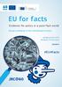 EU for facts #EU4Facts. Evidence for policy in a post-fact world. Annual conference of the Joint Research Centre