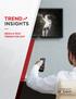 TREND INSIGHTS MEDIA & TECH TRENDS FOR 2017
