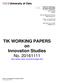 TIK WORKING PAPERS on Innovation Studies No