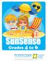 SCREEN 15 + SunSense. 4 to 6. Grades. The SunSense Program is created and distributed by:
