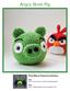 Angry Birds Pig. Find More Patterns Online: Etsy:   Blog