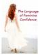 The Language of Feminine Confidence
