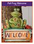 Fall Frog Welcome. by Taryn Mauth