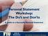 Personal Statement Workshop: The Do s and Don ts. A Guide to a Successful Personal Statement
