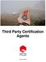 Third Party Certification Agents