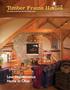 Timber Frame Homes. Low-Maintenance Home in Ohio. Summer Plan, Build and Decorate Your Post & Beam Home