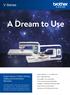A Dream to Use. V-Series. Dreamweaver V-Series Sewing, Quilting and Embroidery Machines
