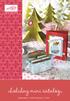 dear friends, 2 HOLIDAY MINI 2009 STAMPIN UP! What a great way to start off the holidays with the best mini catalog Stampin Up! has ever had!