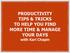 PRODUCTIVITY TIPS & TRICKS TO HELP YOU FIND MORE TIME & MANAGE YOUR DAYS with Kari Chapin