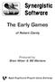 The Early Games. of Robert Clardy. Produced by: Brian Wiser & Bill Martens