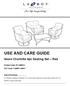 USE AND CARE GUIDE. Sears Charlotte 4pc Seating Set Red. Product Code: D71 M UPC Code: Date of Purchase: / /
