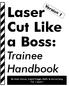 Laser Cut Like a Boss: