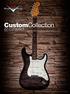 CustomCollection Catalogue. Prices Effective January 1, 2013 MSRP for Fender Custom Shop Instruments