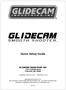 Quick Setup Guide. GLIDECAM INDUSTRIES, INC Camelot Drive Plymouth, MA Customer Service Line: