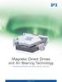 Magnetic Direct Drives and Air Bearing Technology PRECISION ENGINEERING AND MOTION CONTROL EXPERTISE