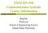 ENSC327/328 Communication Systems Course Information. Paul Ho Professor School of Engineering Science Simon Fraser University