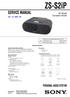 ZS-S2iP. SERVICE MANUAL Ver PERSONAL AUDIO SYSTEM. US Model Canadian Model