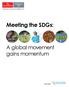 A report from The Economist Intelligence Unit. Meeting the SDGs: A global movement gains momentum. Sponsored by