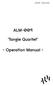 ALM-009. Tangle Quartet. - Operation Manual -