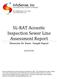 SL-RAT Acoustic Inspection Sewer Line Assessment Report
