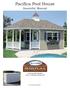 Pacifica Pool House. Assembly Manual. Toll Free: Hours: 9-5 Monday-Friday EST. Package ships as shown. Suncast Corporation