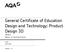 General Certificate of Education Design and Technology: Product Design 3D